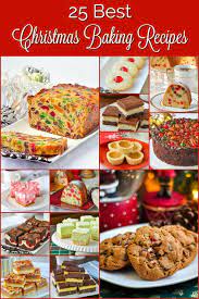 Best Christmas Baking Recipes Our 25 Best Loved Recipes Of The Season Christmas Baking Recipes Recipes Baking Recipes