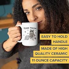 Funny Coffee Mug It's Trash Can Not Trash Cannot Coffee Mug