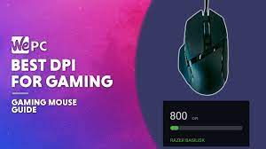 What Is Dpi And What Setting Is Best For Gaming Wepc