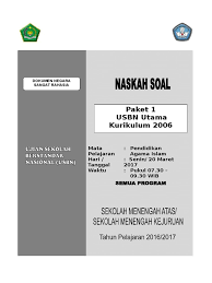 Soal usbn pai sma 2017/2018 dan kunci jawaban. 01 Master Soal Usbn Pai Sma Smk K20062016 2017 Utama P1