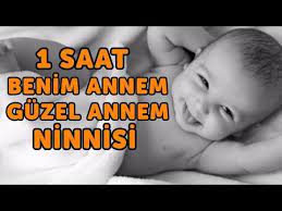 1 saat benim annem guzel annem ninnisi sevda senguler bizim ninniler youtube bebek partisi fikirleri egitim anne