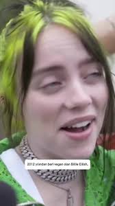 Vegan Ünlüler Serisi'nin bugünkü konuğu: Billie Eilish 💚 2012 yılından  beri vegan olan Eilish hem çevresel duyarlılığı hem de sürdürülebilir bir  yaşam tarzını benimsemesi ile öne çıkıyor. Bizler de ...