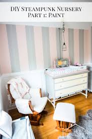 September 15, 2020 · join me thursday!! Diy Steampunk Nursery Part 1 Painting The Walls Practically Functional