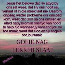 Pin By Martin Thompson On Afrikaans Good Night Quotes Goeie Nag Evening Quotes