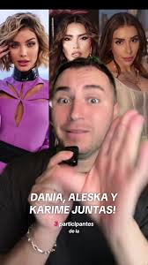 DANIA MENDEZ, ALESKA GENESIS Y KARIME PINDTER JUNTAS😱 #aleskagenesis  #daniamendez #karimepindter #lacasadelosfamosos #LCDLF #chisme #chismesito  #soyeddynieblas 💣