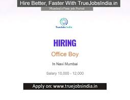 Office Boy Job In Navi Mumbai In 2020 Navi Mumbai Mumbai Job