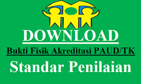 Maybe you would like to learn more about one of these? Download Bukti Fisik Akreditasi Paud Tk Standar Penilaian Mayfile