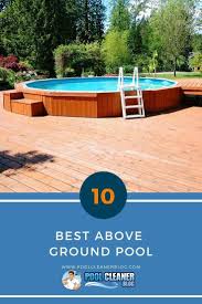 10 Best Above Ground Pool 2020 Reviews Consumer Reports In 2020 Best Above Ground Pool In Ground Pools Above Ground Pool