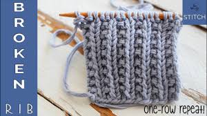 Knit one slip one pattern. Broken Rib Stitch A One Row Repeat Knitting Pattern Identical On Both Sides It Doesn T Curl Youtube