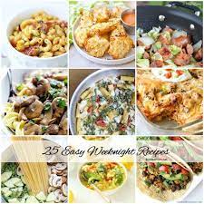 Easy Weeknight Dinner Recipes Weeknight Dinner Recipes Easy Recipes Easy Weeknight Dinners