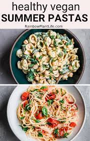 Healthy Vegan Summer Pastas Vegan Recipes Plant Based Vegan Pasta Recipes Summer Pasta