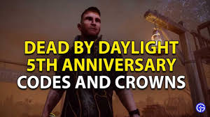 The latest ones are on feb 04, 2021 7 new dbd. Dead By Daylight 5th Anniversary Event Codes Crowns In Dbd