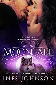 Moonfall (Moonkind, #3) by Ines Johnson