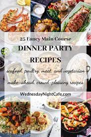 This dish is perfect for vegetarians and meat eaters alike and. Dinner Party Recipes Dinner Party Recipes Dinner Party Entrees Dinner Party Mains
