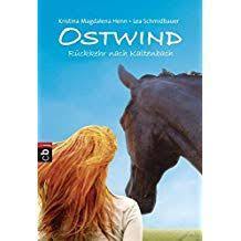 ostwind r ckkehr nach kaltenbach die ostwind reihe band 2 nach ckkehr ostwind kaltenbach ostwind wind kalt