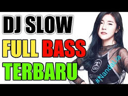 Don't forget to subcribe, like & share my video if you. Dj Slow Full Bass Terbaru 2019 Youtube Musik Baru Lagu Terbaik Lagu