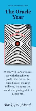 The Oracle Year Is One Of The Best Books Of April 2018 Head To Bookofthemonth Com To Learn More And Try Your First Month For Good New Books Books Good Books