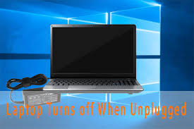 Windows Laptop Turns Off When Unplugged Even With The New Battery : Fix