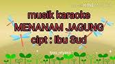 Lagu mars pancasila diciptakan oleh sudharnoto: Menanam Jagung Lirik Dan Lagu Tematik Kelas 4 Youtube