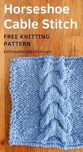 How to knit with chopsticks. Horseshoe Cable Knit Stitch Pattern Knitting With Chopsticks Cable Knitting Patterns Knitting Stitch Patterns Knitting