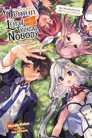 The Greatest Demon Lord Is Reborn as a Typical Nobody Side Story (light  novel) eBook by Myojin Katou - EPUB Book | Rakuten Kobo United States