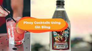 Maybe you would like to learn more about one of these? 10 Pinoy Cocktail Recipes To Try With Gin Bilog Klook Travel Blog