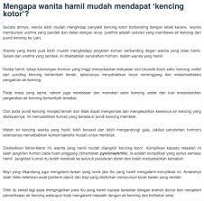 Kencing kotor boleh mendatangkan komplikasi kepada mama hamil iaitu jangkitan kuman pada buah pinggang yang dipanggil pyelonephritis. Kencing Kotor Apa Yang Ibu Hamil Perlu Tahu