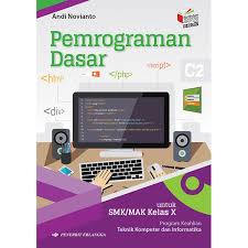 Smk negeri1 pandeglang kelas/semester : Buku Smk Pemrograman Dasar Smk Bid Tekominfo Kls X Kikd17 0050050080 Shopee Indonesia