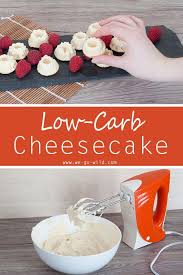 Low Carb Kasekuchen Ohne Boden Und Ohne Zucker We Go Wild Rezept Kasekuchen Ohne Boden Proteinreiche Rezepte Lebensmittel Essen