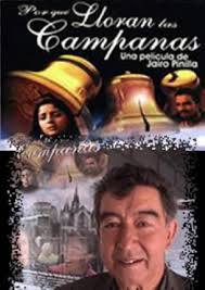 Porqué lloran las campanas? (2005)