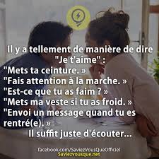 Il Y A Tellement De Maniere De Dire Je T Aime Mets Ta Ceinture Fais Attention A La Marche Est Ce Que Tu Quote Citation Love Facts French Quotes