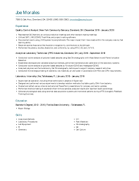An outstanding quality assurance resume, such as this example, will include a number of impressive skills that your employer is looking for in a candidate. Quality Control Analyst Resume Examples And Tips Zippia