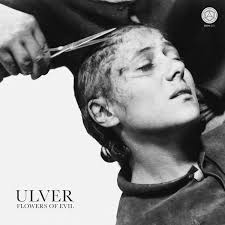 Hours, address, rainbow flower market reviews: Ulver Flowers Of Evil Spectrum Culture