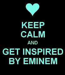 Pin By Ava Shady On Eminem Keep Calm Quotes Keep Calm Calm Quotes