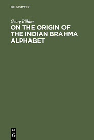According to many scholars, it was in egypt that . On The Origin Of The Indian Brahma Alphabet Buhler Georg Dussmann Das Kulturkaufhaus