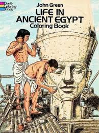 Life in Ancient Egypt Coloring Book; Dover- John Green, 9780486261300,  paperback