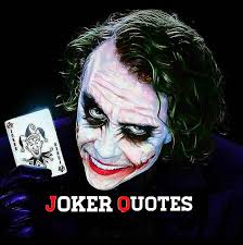 Joker Quotes