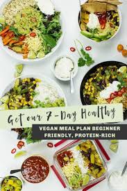 Get Our 7 Day Healthy Vegan Meal Plan Beginner Friendly Protein Rich Recipe In 2020 Vegan Recipes Healthy Vegan Meal Plans Meal Planning
