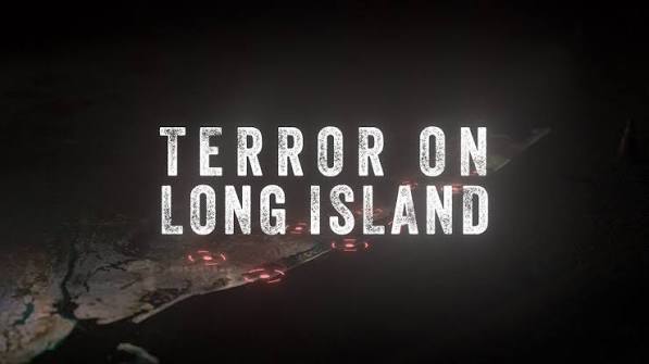 Terror on Long Island