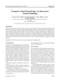 Over the last few years, computer aided drug design (cadd) also known as in silico screening has these are only factors which are considered at the time of analysis and prediction of interaction dutta s and sachan k: Pdf Computer Aided Drug Design An Innovative Tool For Modeling