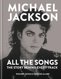 michael jackson all the songs the story behind every track