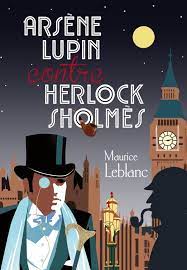 Arsène Lupin contre Herlock Sholmes | Editions Larousse