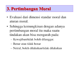 Moral adalah kebaikan yang disesuaikan dengan ukuran tindakan yang diterima oleh umum. Pertemuan 2 Pentingnya Moral Dalam Etika Profesi Ppt Download