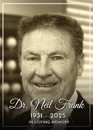 I had the opportunity to meet & somewhat get to know Dr. Neil Frank at the  many hurricane conferences we attended. A great meteorologist &  communicator with a good sense of humor.