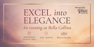 Excel into Elegance: An Evening at Bella Collina