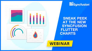 Sneak Peek At The New Syncfusion Flutter Charts Webinar