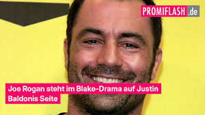 Joe Rogan steht im Blake-Drama auf Justin Baldonis Seite