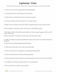 Capital Capitalizing Titles Capitalization Worksheets Free Grammar Worksheet Reading Curriculum