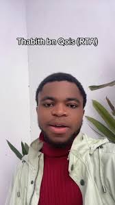 Thabith bn Qois #islam #nigerianmuslims #muslim #islamic #history #yoruba  #paradise