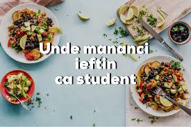 Unde MÄƒnanci Ieftin Ca Student In Cluj